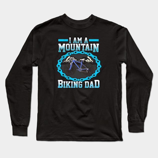 Mountain Bike Dad Gift For Cycling Fan Father Long Sleeve T-Shirt by Tenh